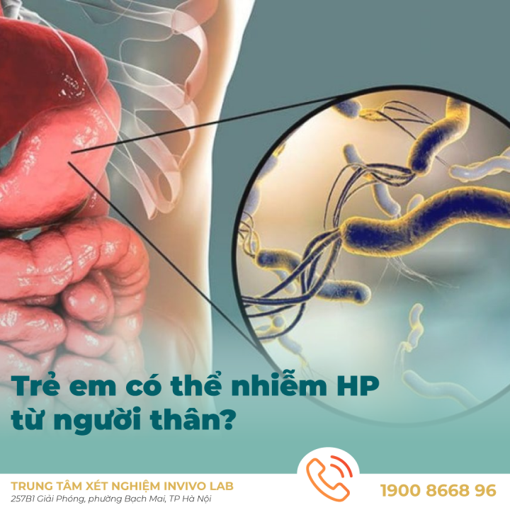 nhiem-khuan-hp-o-tre-co-the-lay-tu-nguoi-than-va-dau-hieu-som-ba-me-can-nhan-biet