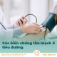 bien-chung-tim-mach-nguy-hiem-o-nguoi-benh-tieu-duong