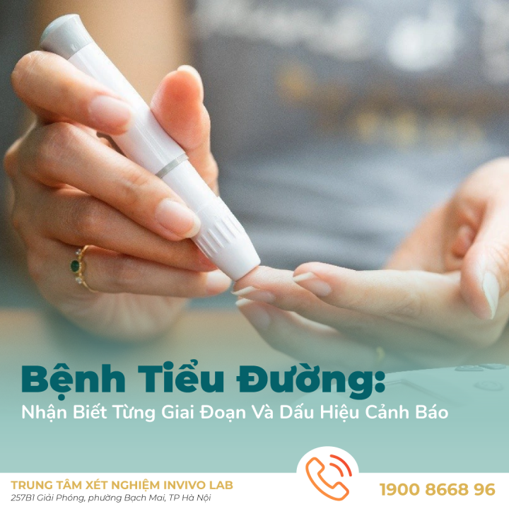 benh-tieu-duong-cac-giai-doan-va-dau-hieu-canh-bao