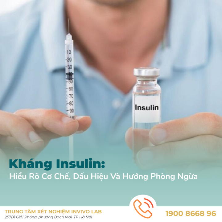 khang-insulin-hieu-ro-co-che-dau-hieu-va-huong-phong-ngua