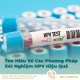 tim-hieu-ve-cac-phuong-phap-xet-nghiem-hpv-hieu-qua